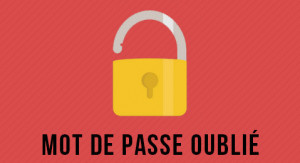 Mot de passe oublié